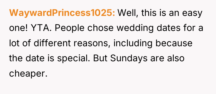 WaywardPrincess1025 Well, this is an easy one! YTA. People chose...