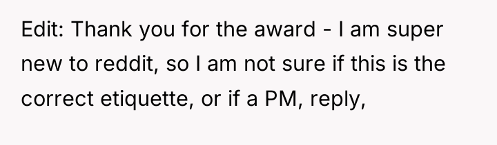 Edit: Thank you for the award - I am super...