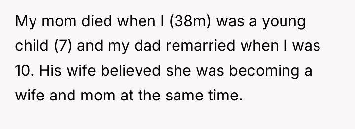 My mom died when I (38m) was a young child...