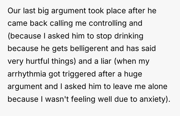 Our last big argument took place after he came back...