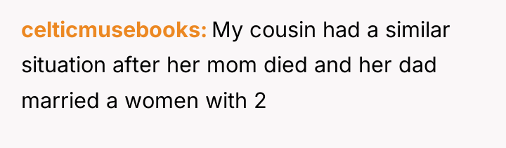 celticmusebooks My cousin had a similar situation after her mom...