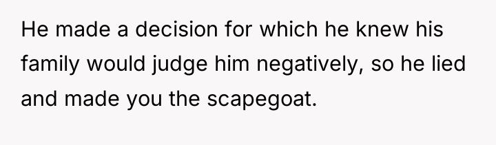 He made a decision for which he knew his family...