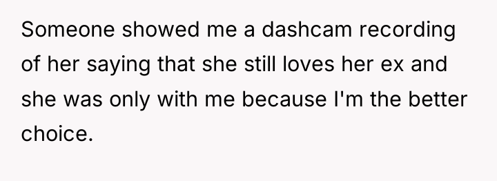 Someone showed me a dashcam recording of her saying that...