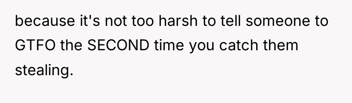 because it's not too harsh to tell someone to GTFO...