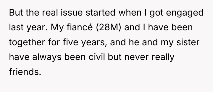 But the real issue started when I got engaged last...