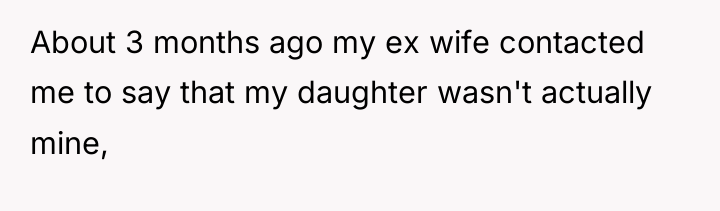 About 3 months ago my ex wife contacted me to...