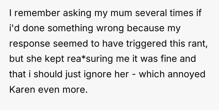 I remember asking my mum several times if i'd done...