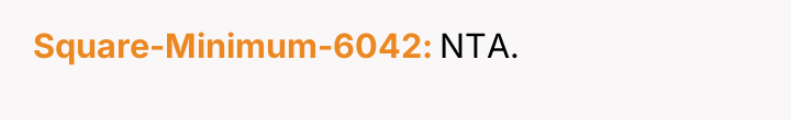 Square-Minimum-6042 NTA.