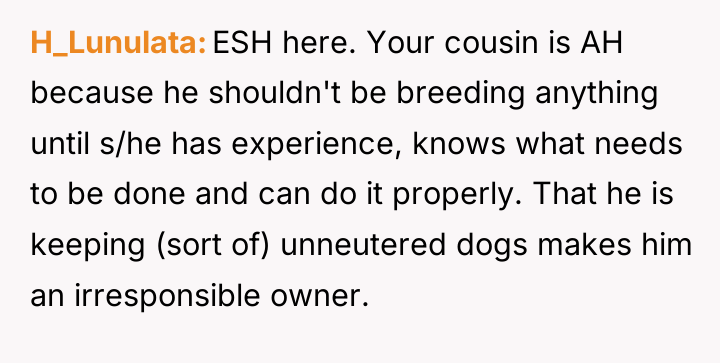 H_Lunulata ESH here. Your cousin is AH because he shouldn't...