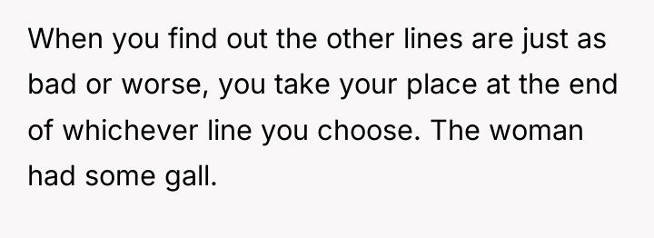 When you find out the other lines are just as...