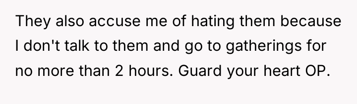 They also accuse me of hating them because I don't...