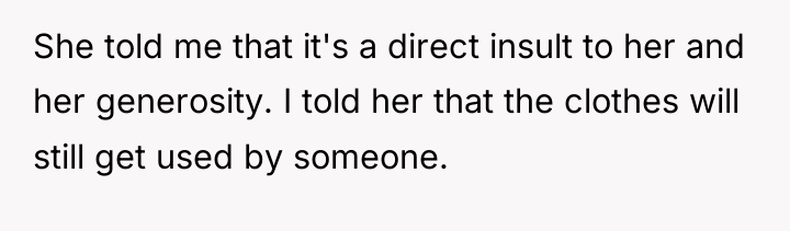 She told me that it's a direct insult to her...
