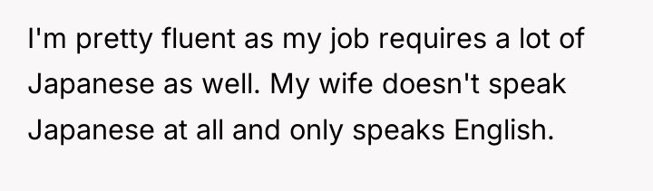 I'm pretty fluent as my job requires a lot of...