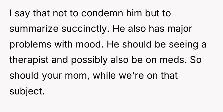 I say that not to condemn him but to summarize...