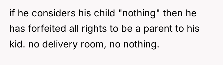 if he considers his child "nothing" then he has forfeited...