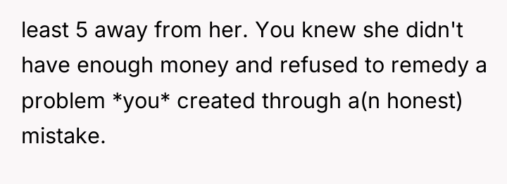least 5 away from her. You knew she didn't have...