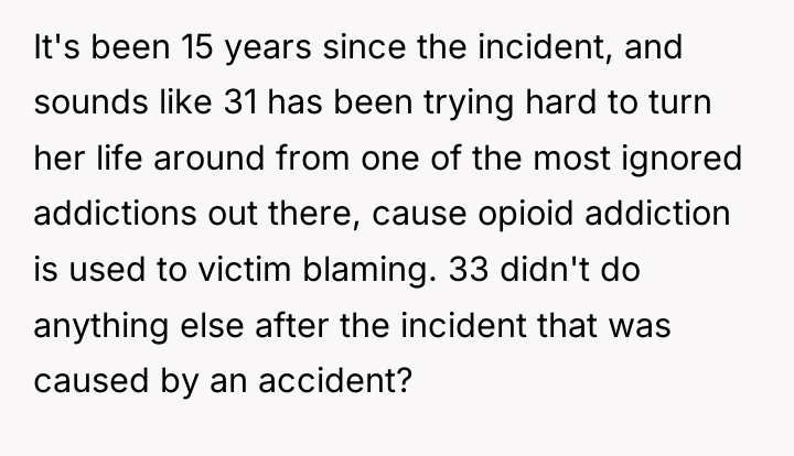 It's been 15 years since the incident, and sounds like...