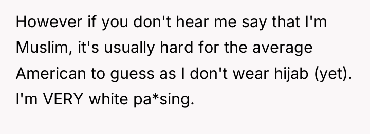 However if you don't hear me say that I'm Muslim,...