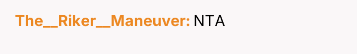 The__Riker__Maneuver NTA