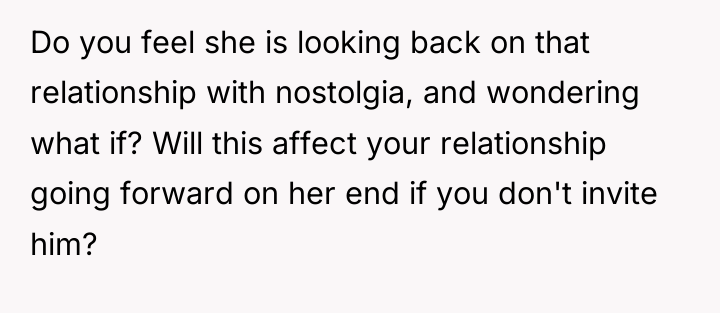 Do you feel she is looking back on that relationship...