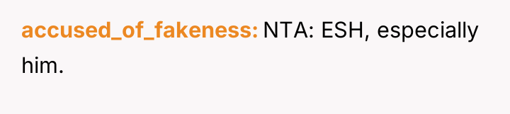 accused_of_fakeness NTA: ESH, especially him.