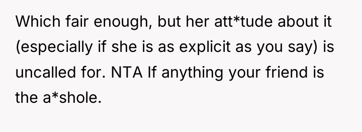 Which fair enough, but her att*tude about it (especially if...