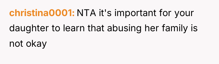 christina0001 NTA it's important for your daughter to learn that...