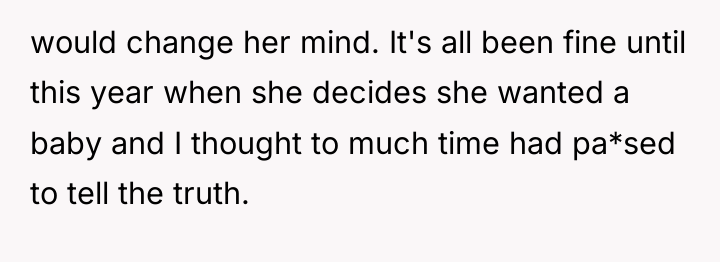 would change her mind. It's all been fine until this...