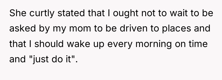 She curtly stated that I ought not to wait to...