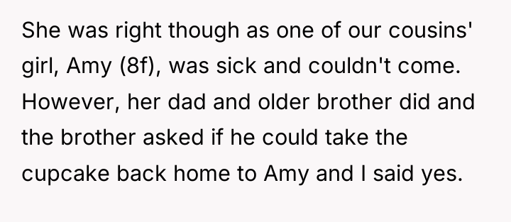 She was right though as one of our cousins' girl,...