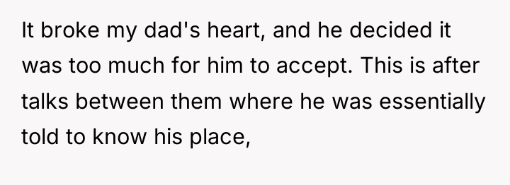 It broke my dad's heart, and he decided it was...