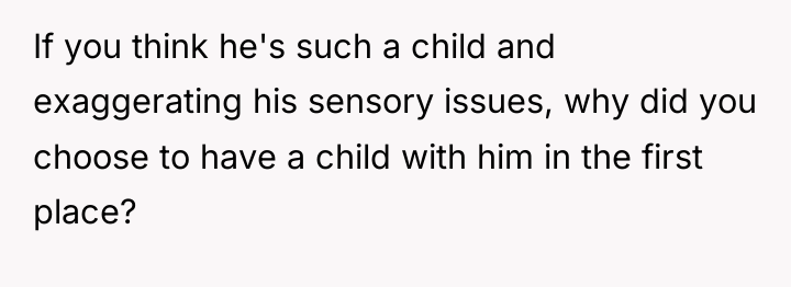 If you think he's such a child and exaggerating his...