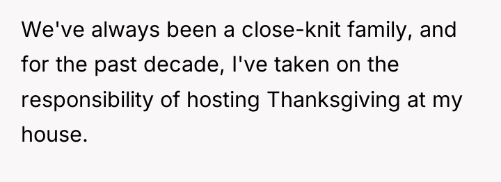 We've always been a close-knit family, and for the past...