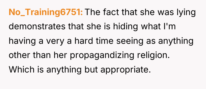 No_Training6751 The fact that she was lying demonstrates that she...