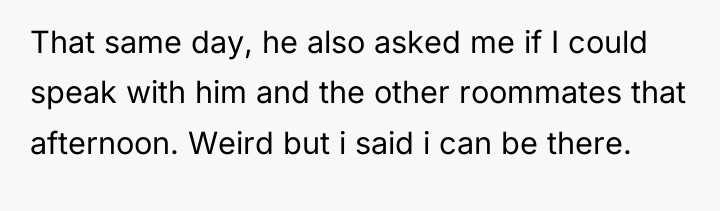 That same day, he also asked me if I could...