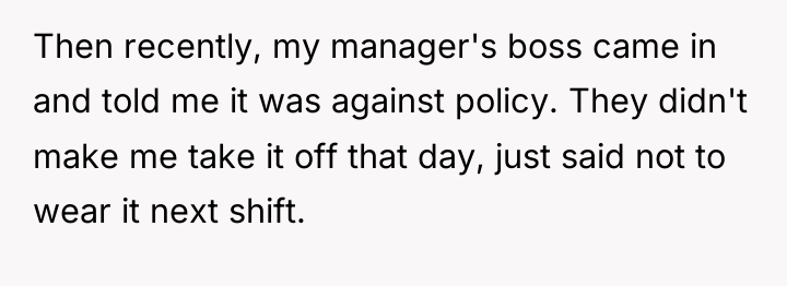 Then recently, my manager's boss came in and told me...