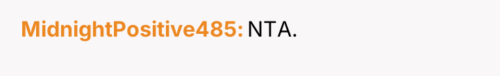 MidnightPositive485 NTA.