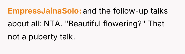 EmpressJainaSolo and the follow-up talks about all: NTA. "Beautiful flowering?"...