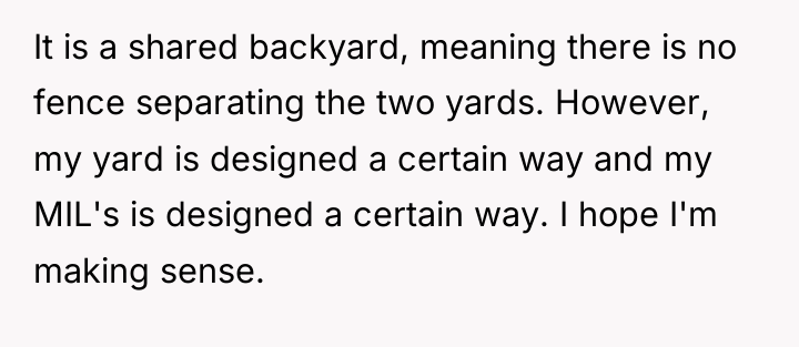 It is a shared backyard, meaning there is no fence...
