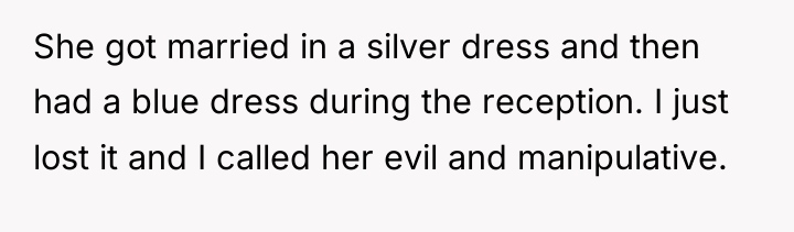 She got married in a silver dress and then had...