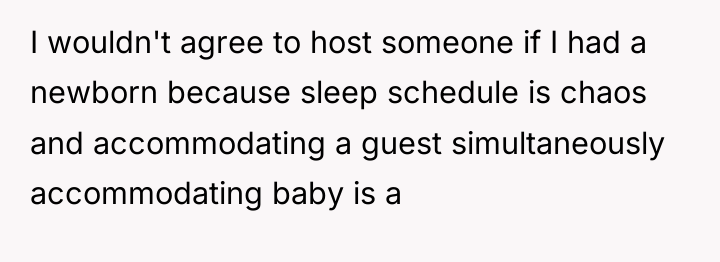 I wouldn't agree to host someone if I had a...