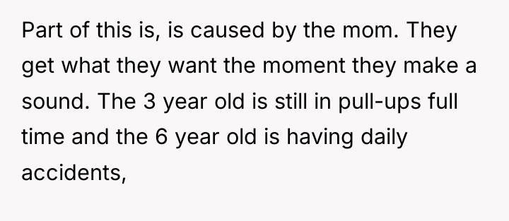 Part of this is, is caused by the mom. They...