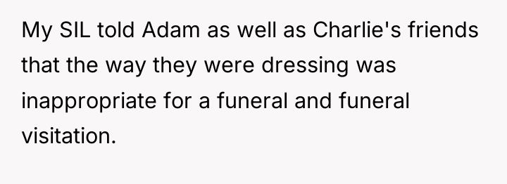 My SIL told Adam as well as Charlie's friends that...