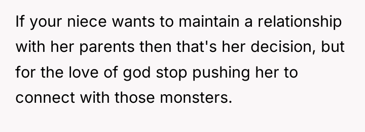If your niece wants to maintain a relationship with her...