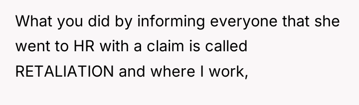 What you did by informing everyone that she went to...