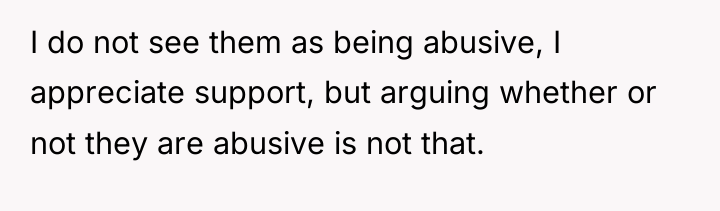 I do not see them as being abusive, I appreciate...