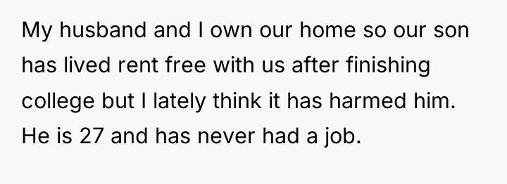 My husband and I own our home so our son...
