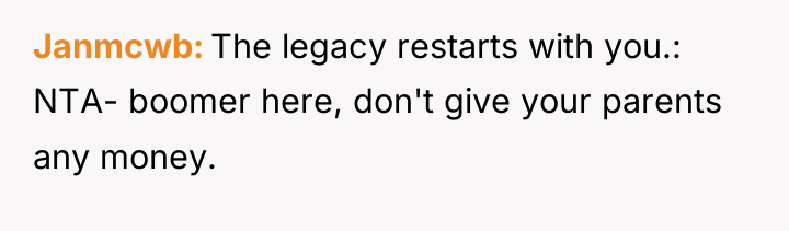 Janmcwb The legacy restarts with you.: NTA- boomer here, don't...