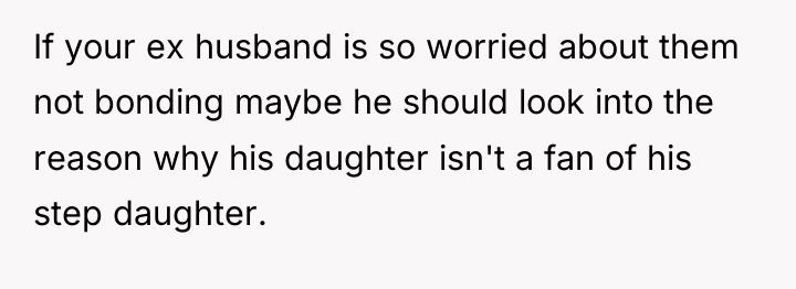 If your ex husband is so worried about them not...