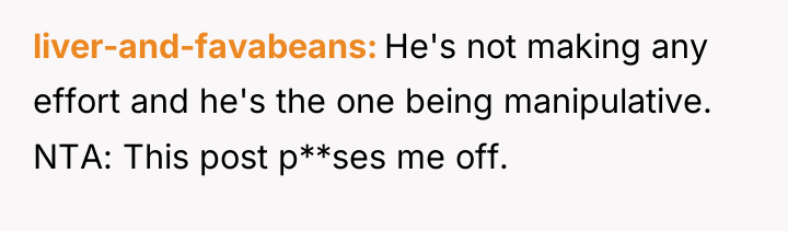 liver-and-favabeans He's not making any effort and he's the one...